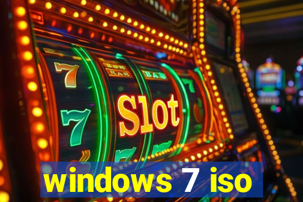 windows 7 iso